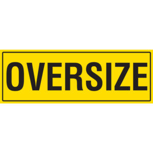 Oversize 1200 x 450mm Class 2 reflective sign rear view